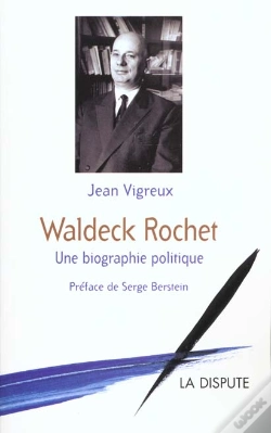 Capa do artigo Waldeck Rochet ; Une Biographie Politique