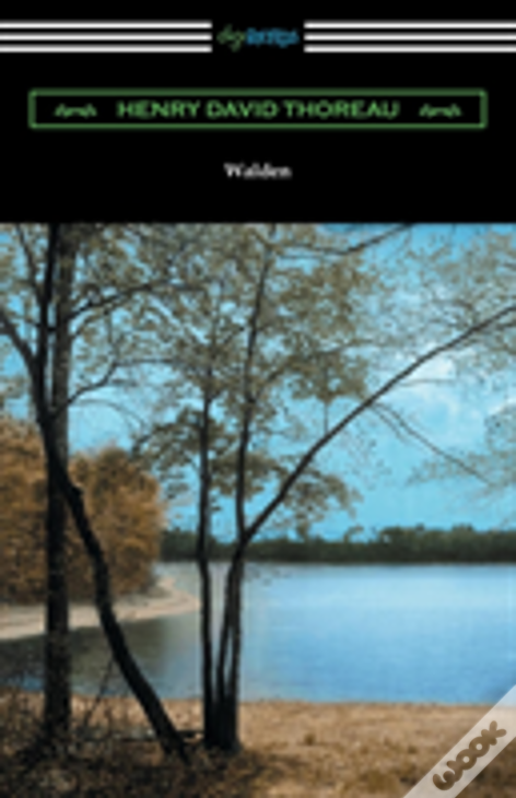 Walden (With Introductions By Bradford Torrey And Raymond Macdonald Alden)