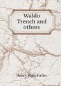 Waldo Trench And Others - Preview