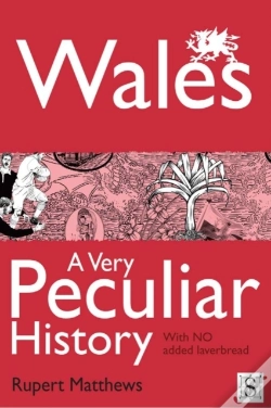 Capa do artigo Wales, A Very Peculiar History