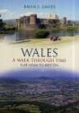 Wales A Walk Through Time - Flat Holm To Brecon - Preview