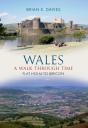 Wales A Walk Through Time - Flat Holm To Brecon - Preview