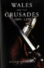 Wales And The Crusades - Preview