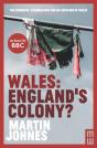 Wales: England'S Colony? - Preview