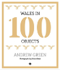 Wales In 100 Objects - Preview