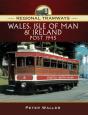 Wales, Isle Of Man & Ireland, Post 1945 - Preview