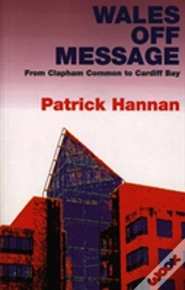 Wales Off Message
