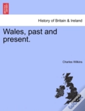 Capa do artigo Wales, Past And Present.