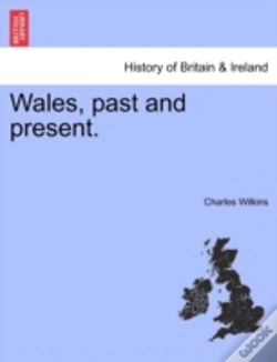 Capa do artigo Wales, Past And Present.