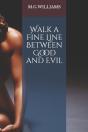 Walk A Fine Line Between Good And Evil - Preview