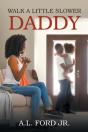 Walk A Little Slower Daddy - Preview