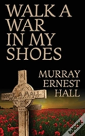 Capa do artigo Walk A War In My Shoes