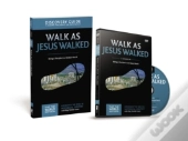 Walk As Jesus Walked Discovery Guide With Dvd