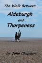 Walk Between Aldeburgh And Thorpeness (Everything You Need To Know) - Preview