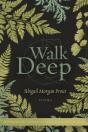 Walk Deep - Preview