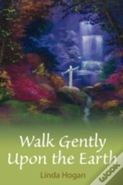 Capa do artigo Walk Gently Upon The Earth