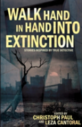 Walk Hand In Hand Into Extinction