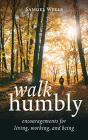 Walk Humbly - Preview