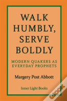 Walk Humbly, Serve Boldly