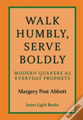 Walk Humbly, Serve Boldly
