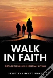 Walk In Faith