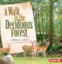 Walk In The Deciduous Forest, 2nd Edition - Preview