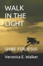 Walk In The Light - Preview