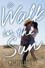 Walk In The Sun - Preview