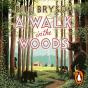 Walk In The Woods - Preview