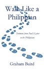 Walk Like A Philippian - Preview