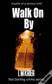 Walk On By