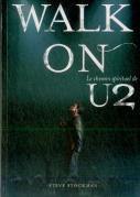 Walk On ; Le Chemin Spirituel De U2