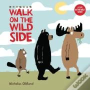 Walk On The Wild Side