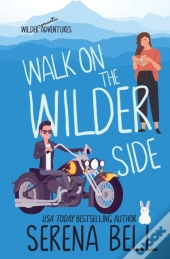 Walk On The Wilder Side