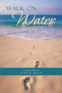 Walk On Water - Preview