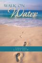 Walk On Water - Preview