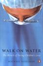 Walk On Water - Preview