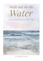Walk Out On The Water - Preview