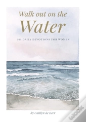 Walk Out On The Water