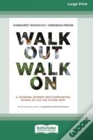 Walk Out Walk On