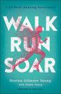 Walk, Run, Soar Â€“ A 52â€“Week Running Devotional - Preview