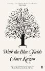 Walk The Blue Fields - Preview