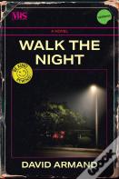 Walk The Night (Volume 12)