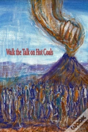 Capa do artigo Walk The Talk On Hot Coals