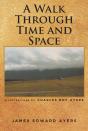 Walk Through Time And Space - Preview