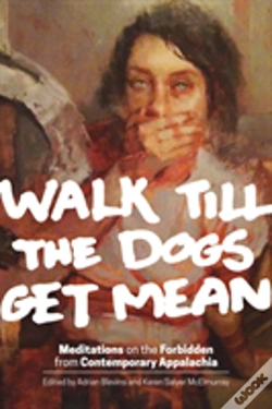 Capa do artigo Walk Till The Dogs Get Mean