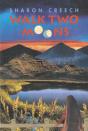 Walk Two Moons - Preview