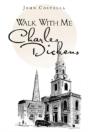 Walk With Me Charles Dickens - Preview
