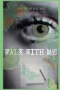Walk With Me - Preview