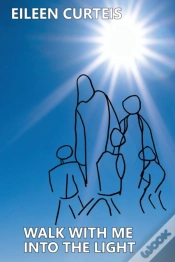 Capa do artigo Walk With Me Into The Light